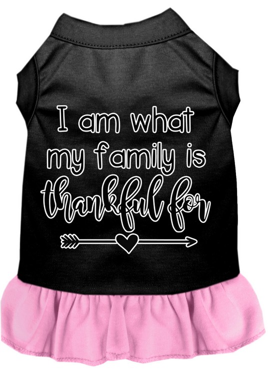 I Am What My Family is Thankful For Screen Print Dog Dress Black with Light Pink XL